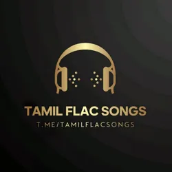 Tamil Flac Songs🎼16Bit&24Bit🎧