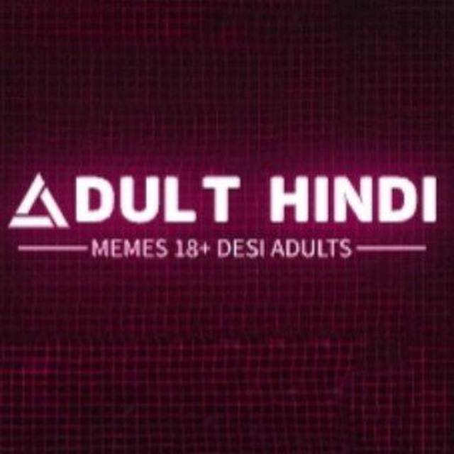 Adult HINDI Memes Hub